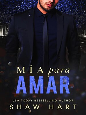 cover image of Mía para amar